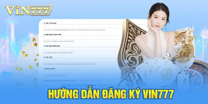 Hướng dẫn tạo tài khoản Vin777