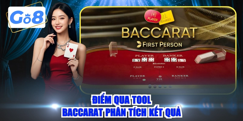 Điểm qua tool Baccarat phân tích kết quả